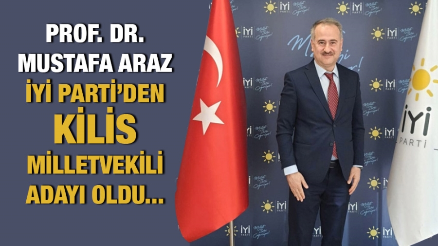 İYİ parti Kilis milletvekili adayları belli oldu 