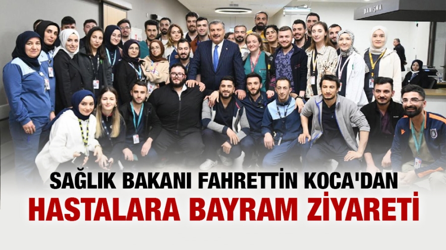 Sağlık Bakanımız Fahrettin Koca