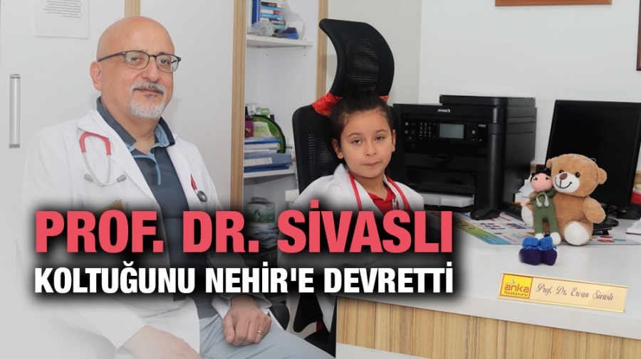 Prof. Dr. Sivaslı koltuğunu Nehir