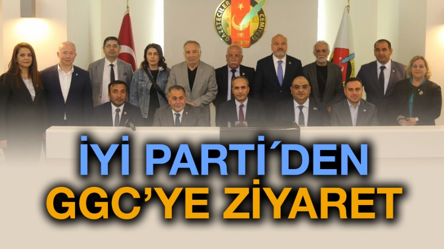 İYİ PARTİ´DEN GGC’YE ZİYARET