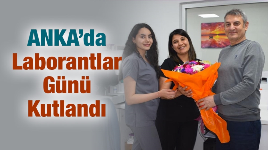 ANKA’da Laborantlar Günü kutlandı