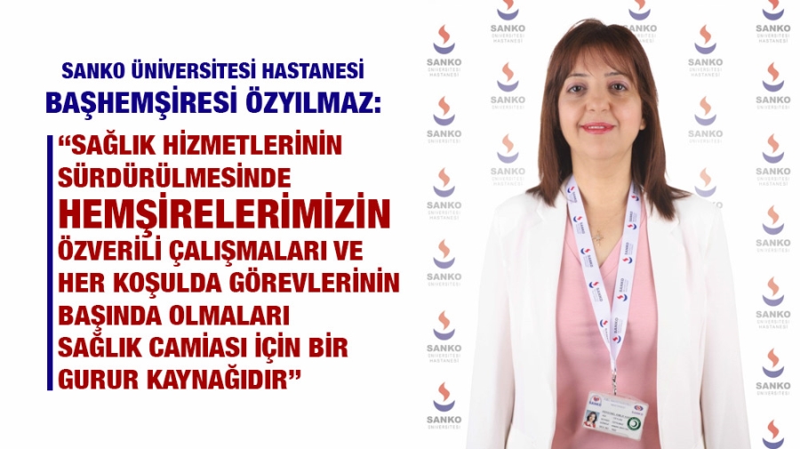 ÖZYILMAZ, 12-18 MAYIS HEMŞİRELİK HAFTASI