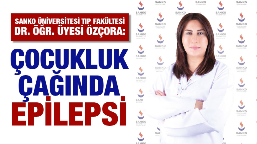 ÇOCUKLUK ÇAĞINDA EPİLEPSİ