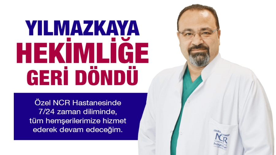 Yılmazkaya, hekimliğe geri döndü