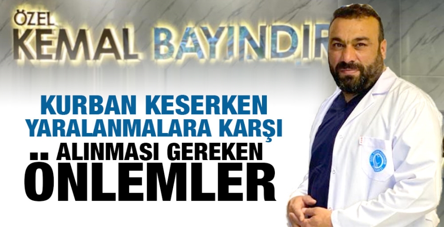 KURBAN KESERKEN YARALANMALARA KARŞI ALINMASI GEREKEN ÖNLEMLER