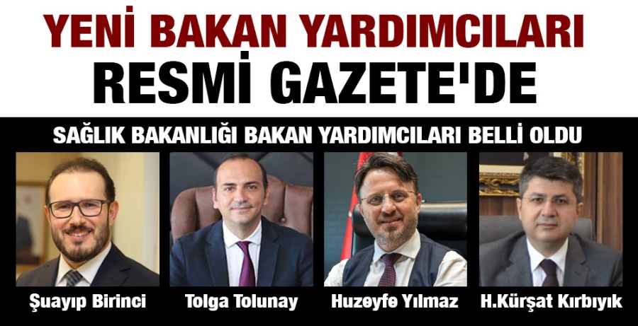 Yeni bakan yardımcıları Resmi Gazete