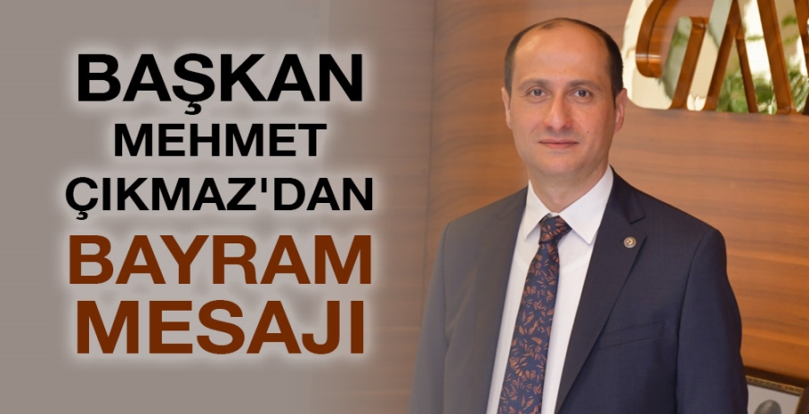 Başkan Mehmet Çıkmaz