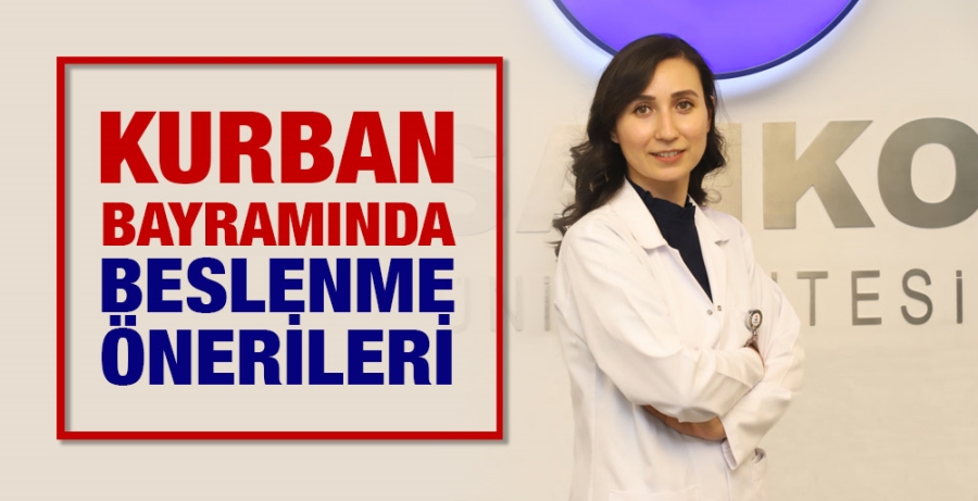 KURBAN BAYRAMINDA BESLENME ÖNERİLERİ