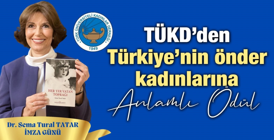 TÜKD’den Türkiye’nin önder kadınlarına anlamlı ödül