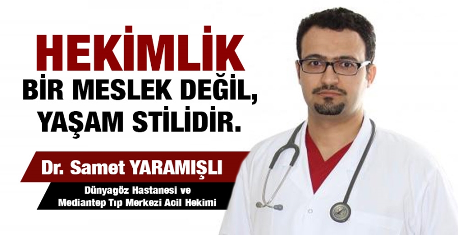 Hekimlik Bir Meslek Değil, Yaşam Stilidir