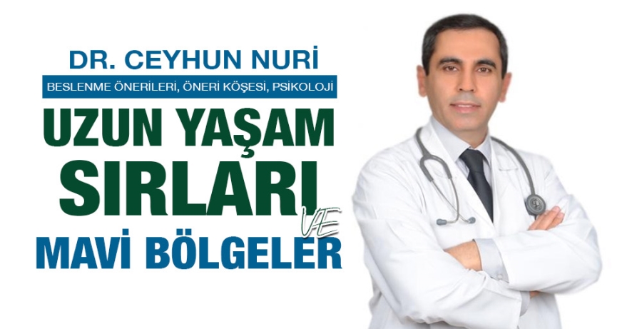 Uzun Yaşam Sırları ve Mavi Bölgeler