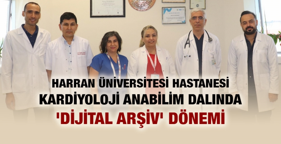 HARRAN ÜNİVERSİTESİ HASTANESİ KARDİYOLOJİ ANABİLİM DALINDA 