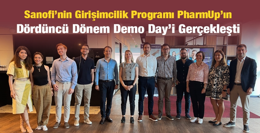 Sanofi’nin Girişimcilik Programı PharmUp’ın  Dördüncü Dönem Demo Day’i Gerçekleşti