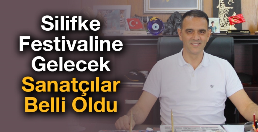 Silifke Festivaline Gelecek Sanatçılar Belli Oldu