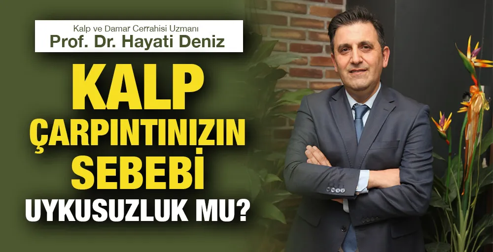 Kalp çarpıntınızın sebebi uykusuzluk mu? 