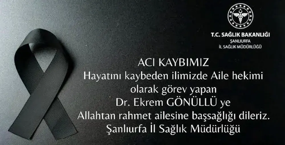 Aile Hekimi Dr. Ekrem Gönüllü hayatını kaybetti