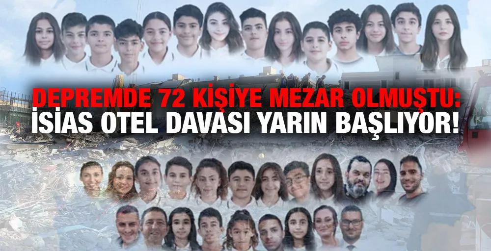 İsias Otel davası yarın başlıyor!