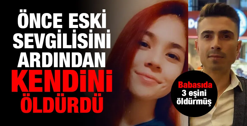 Önce eski sevgilisini ardından kendini öldürdü