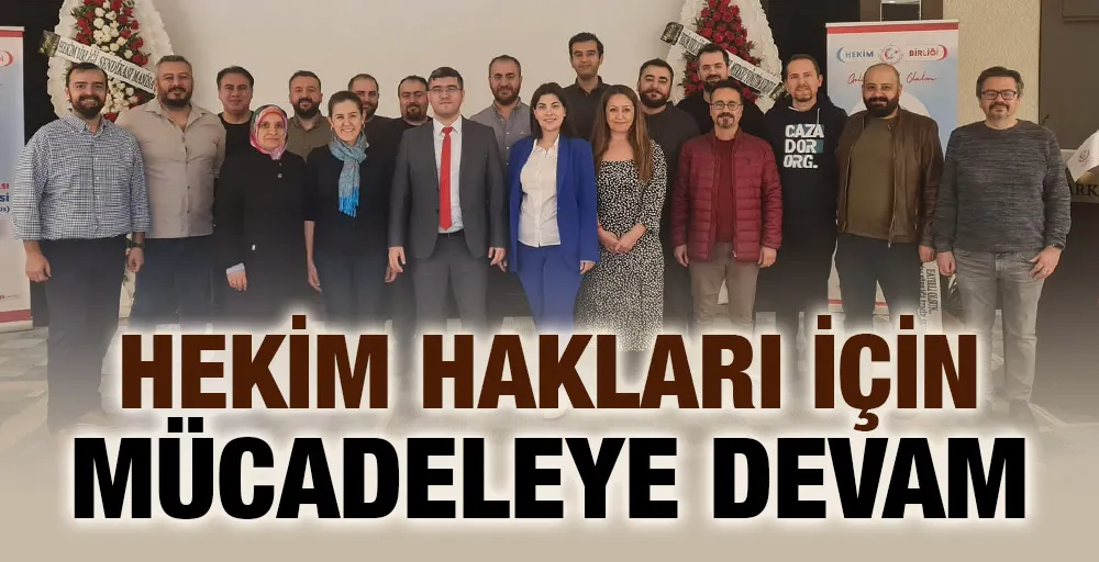 Hekim Hakları İçin Mücadeleye Devam