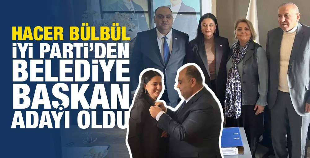 Hacer Bülbül İyi parti