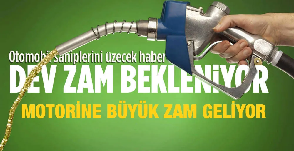 Motorine büyük zam geliyor!