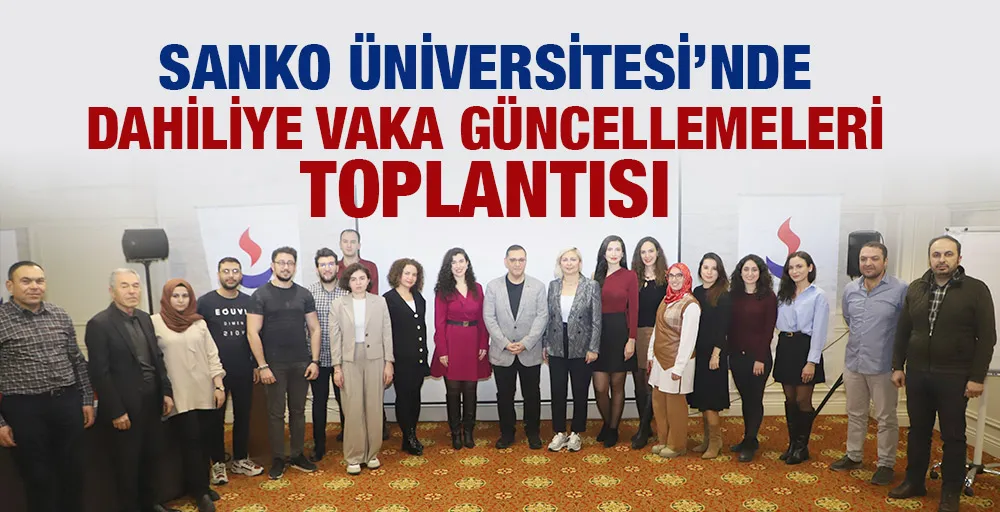 DAHİLİYE VAKA GÜNCELLEMELERİ TOPLANTISI