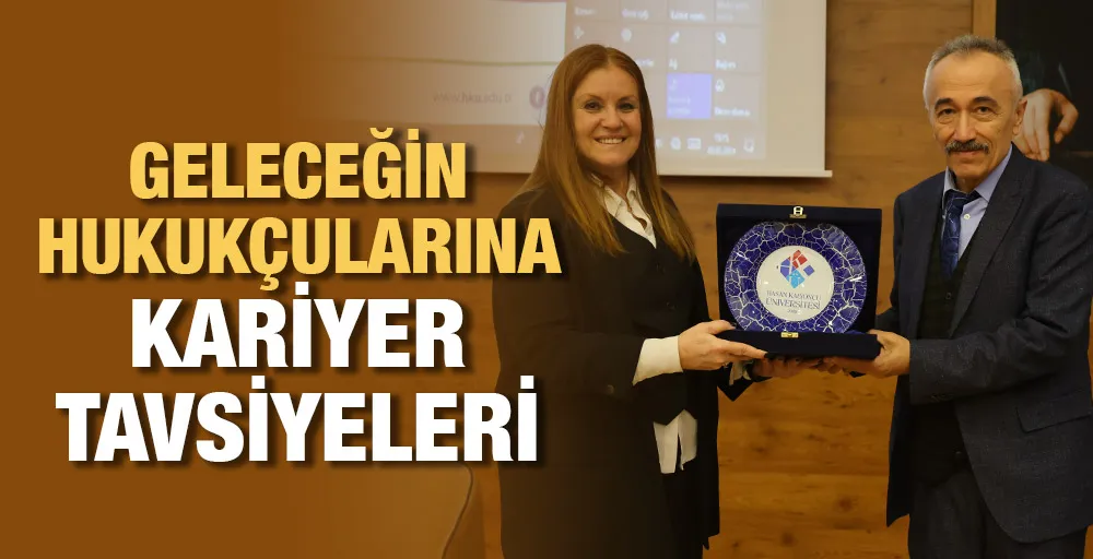 Geleceğin Hukukçularına Kariyer Tavsiyeleri