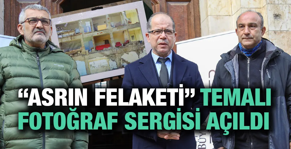 “ASRIN FELAKETİ” TEMALI FOTOĞRAF SERGİSİ AÇILDI