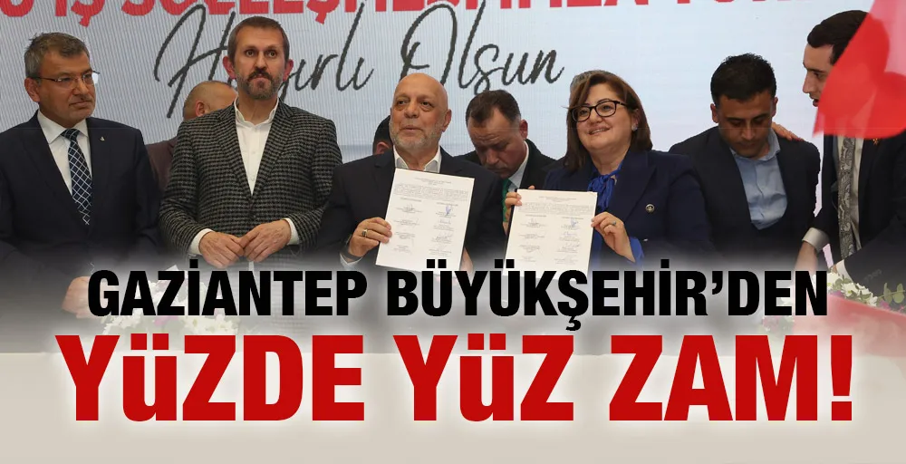 GAZİANTEP BÜYÜKŞEHİR’DEN YÜZDE YÜZ ZAM!