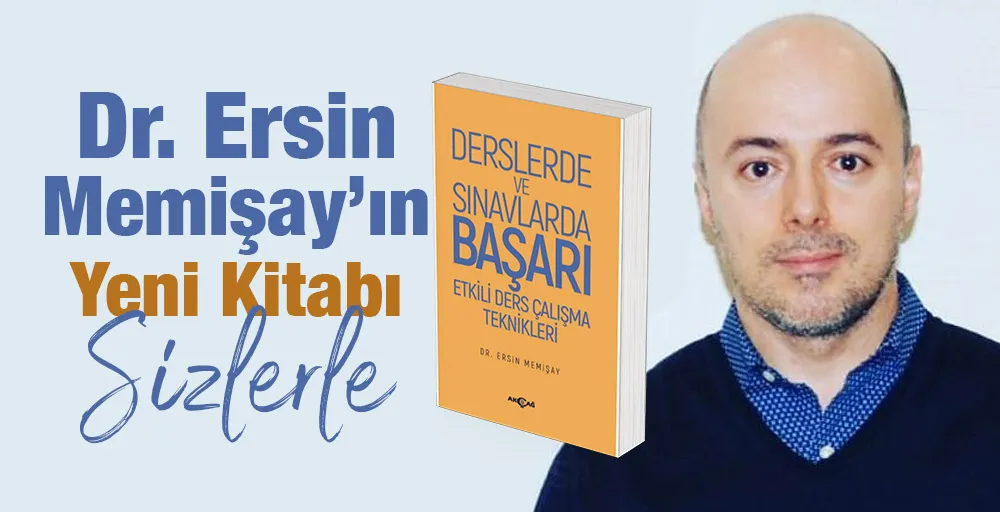 Dr. Ersin Memişay’ın Yeni Kitabı Sizlerle...