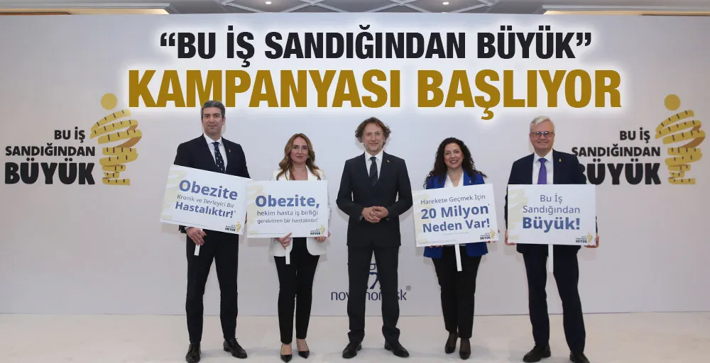 “BU İŞ SANDIĞINDAN BÜYÜK” KAMPANYASI BAŞLIYOR