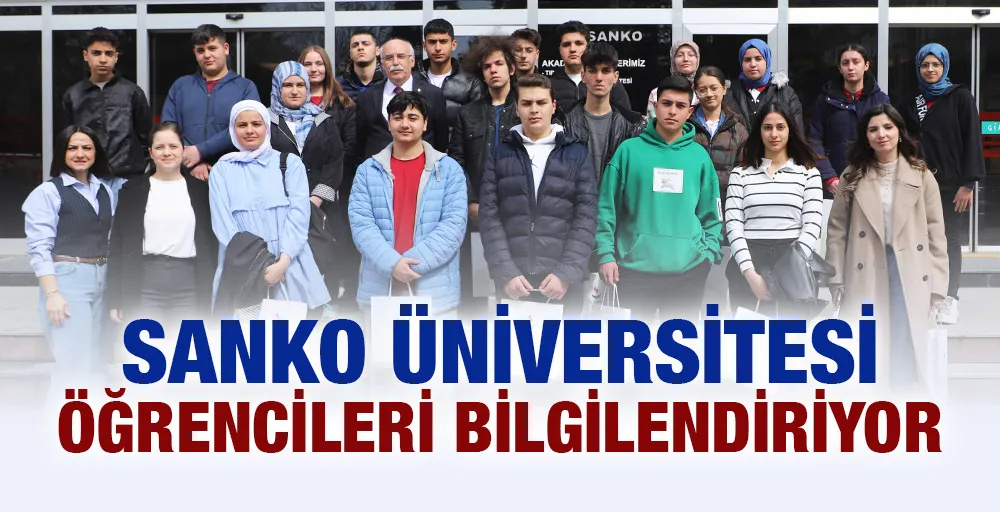 GAZİANTEP SANKO ÜNİVERSİTESİ ÖĞRENCİLERİ BİLGİLENDİRİYOR