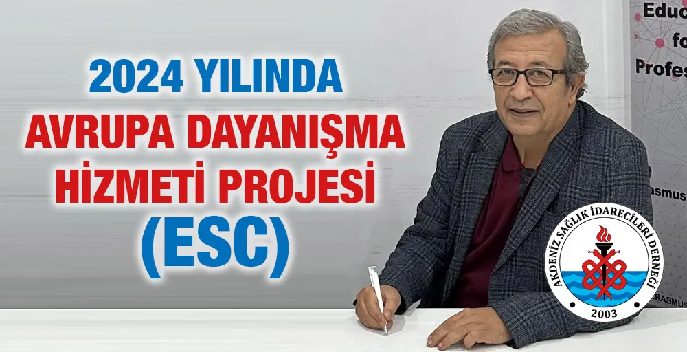 2024 Yılında Avrupa Dayanışma Hizmeti Projesi (ESC)