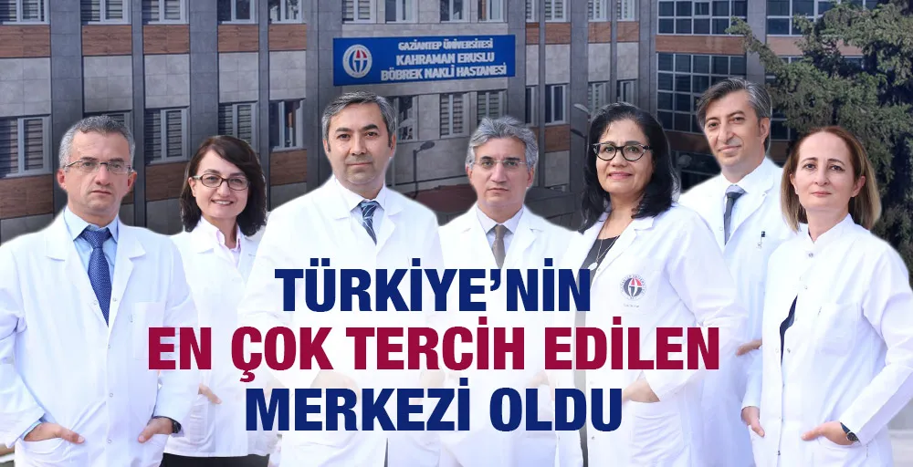 TÜRKİYE’NİN EN ÇOK TERCİH EDİLEN MERKEZİ OLDU