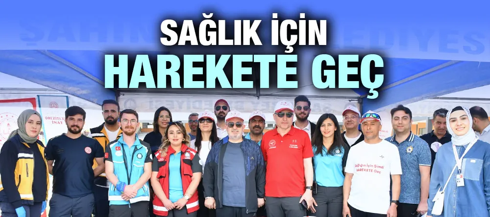 Sağlık İçin Harekete Geç