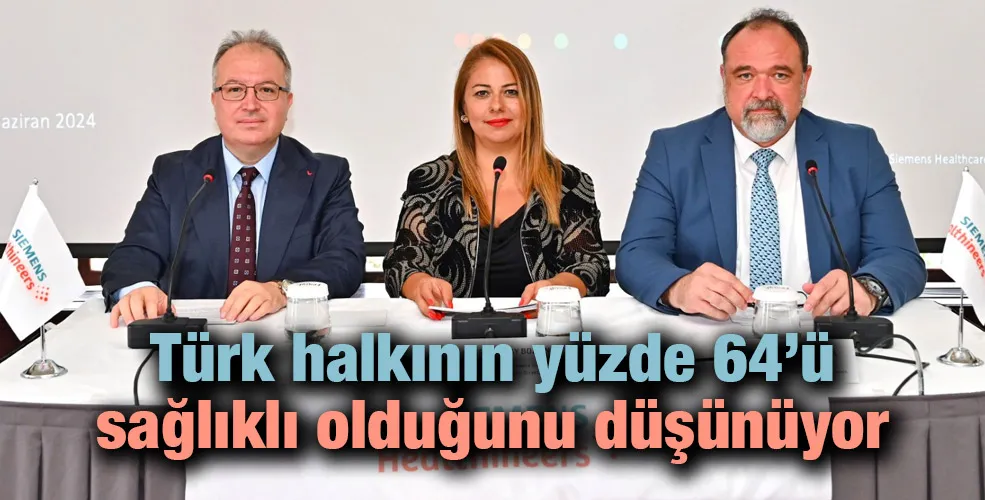 Türk halkının yüzde 64’ü sağlıklı olduğunu düşünüyor