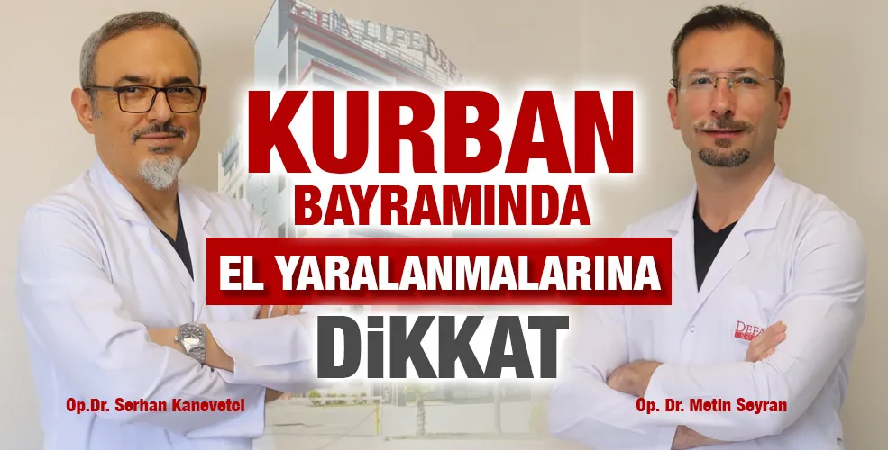 Kurban Bayramında El Yaralanmalarına Dikkat