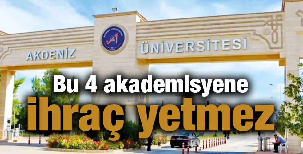 Bu 4 akademisyene ihraç yetmez