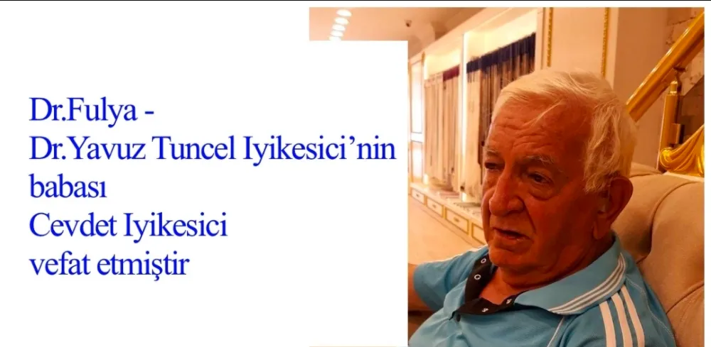 Cevdet Iyikesici vefat etmiştir. 