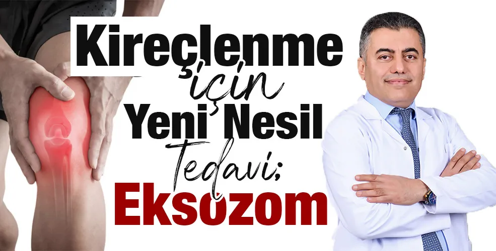 Kireçlenme İçin Yeni Nesil Tedavi; Eksozom
