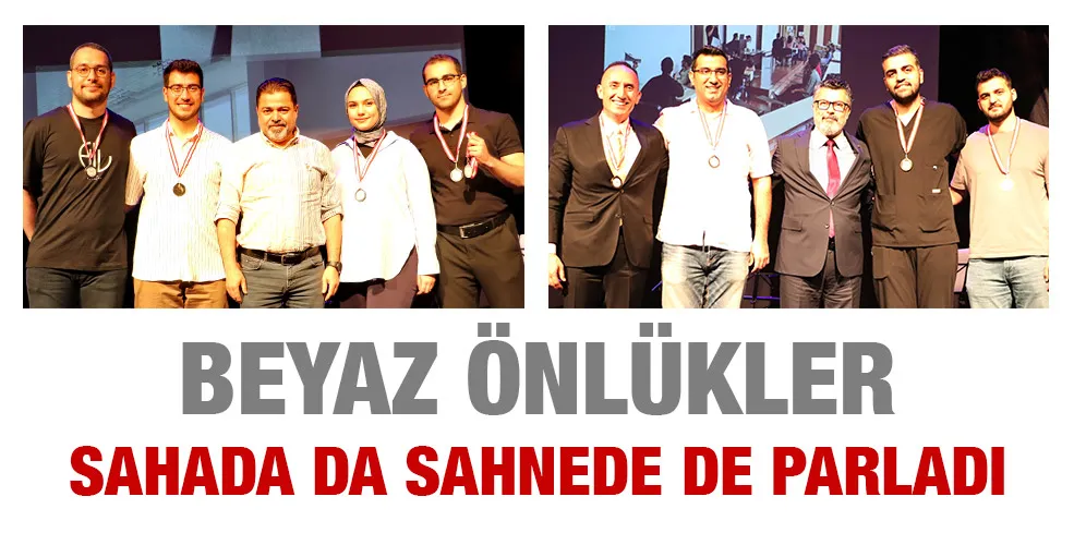 BEYAZ ÖNLÜKLER SAHADA DA SAHNEDE DE PARLADI