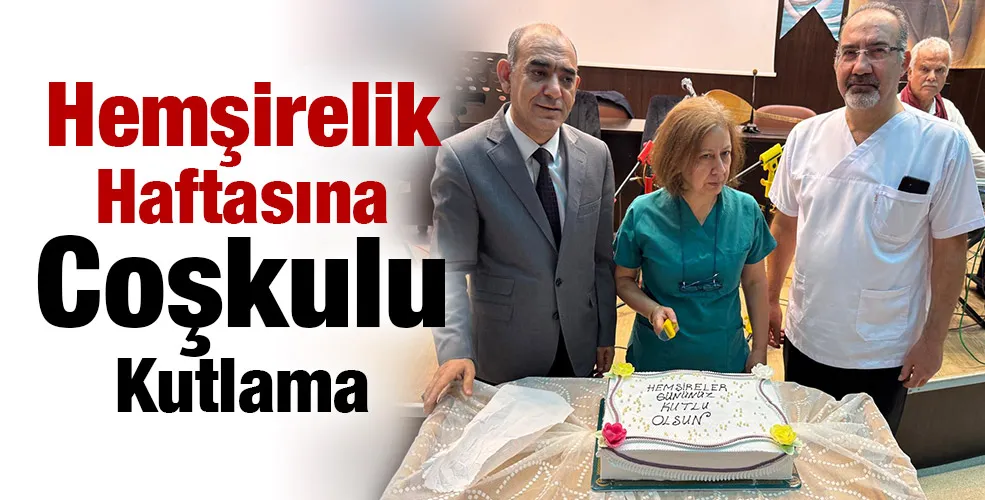Hemşirelik Haftasına Coşkulu Kutlama 
