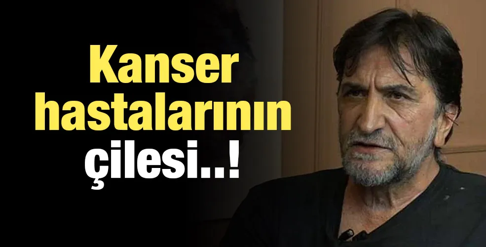 Kanser hastalarının çilesi 