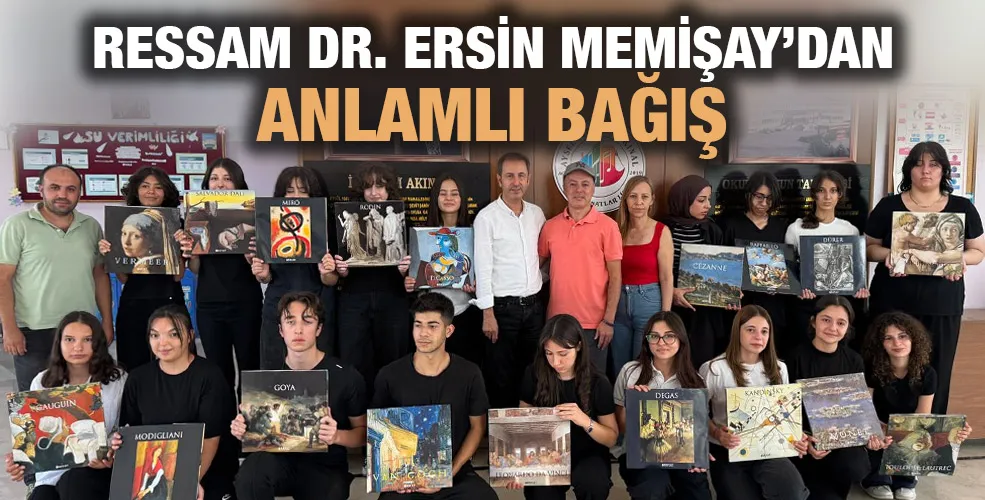 RESSAM DR.ERSİN MEMİŞAY DAN ANLAMLI BAĞIŞ 