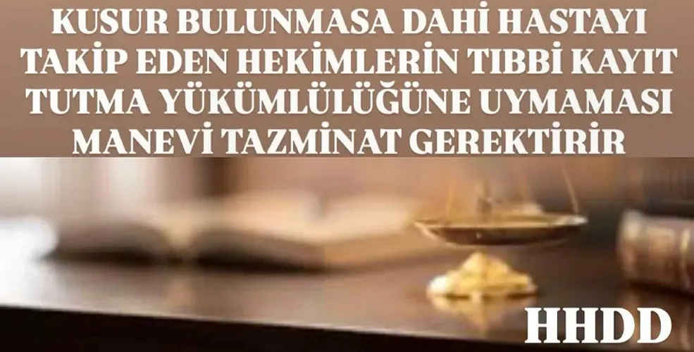 TIBBİ KAYIT TUTMA YÜKÜMLÜLÜĞÜ