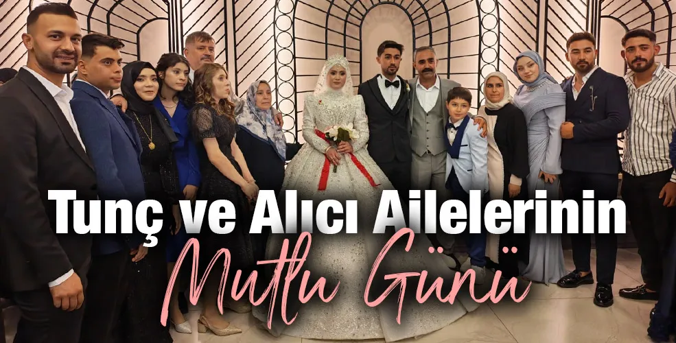 Tunç Ailesinin Mutlu Günü