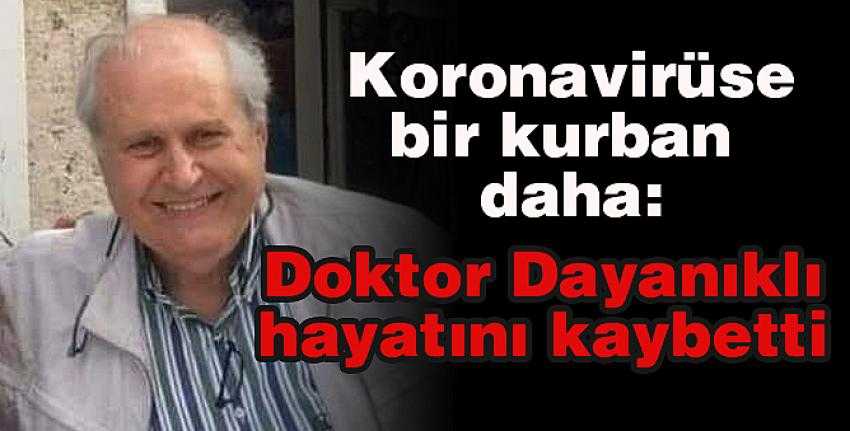 Opr. Dr. Nihat Dayanıklı hayatını kaybetti