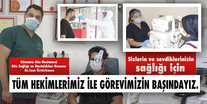 Sizlerin ve sevdiklerinizin sağlığı için tüm hekimlerimiz ile görevimizin başındayız.