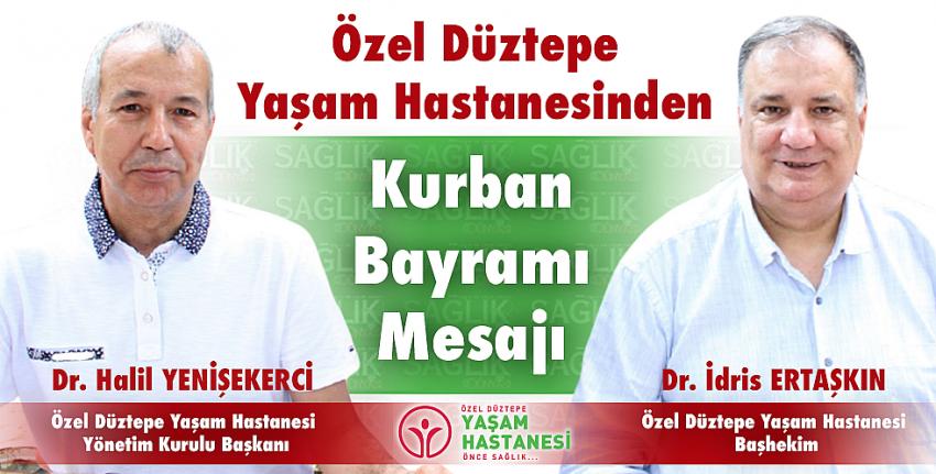 Özel Düztepe Yaşam Hastanesinden Kurban Bayramı Mesajı