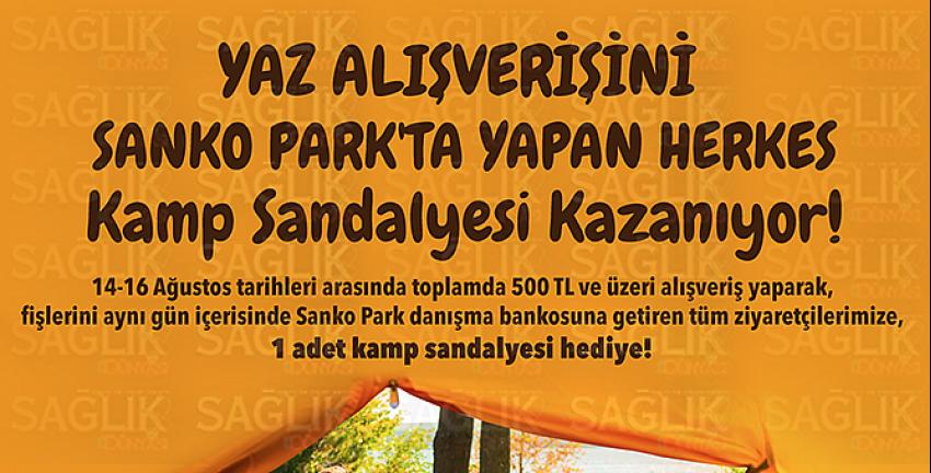 Yaz Hediyesi Kamp Sandalyeniz Sanko Park’tan